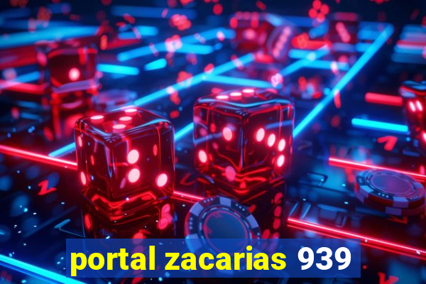 portal zacarias 939